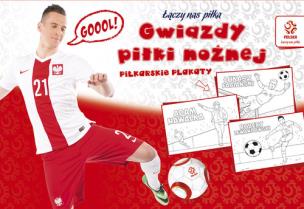 Okładka książki PZPN. Piłkarskie plakaty do kolorowania. Gwiazdy piłki nożnej