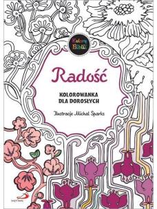 Okładka książki Radość. Kolorowanka dla dorosłych