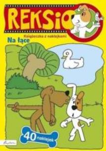 Okładka książki Reksio. Na łące. Książeczka z naklejkami
