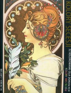 Okładka książki Relaks i kreacja. Kolory mistrzów. Kolory secesji