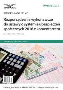 Opakowanie Rozporządzenia wykonawcze do ustawy o systemie ubezpieczeń społecznych 2016 z kom.