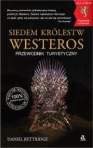 Okładka książki Siedem Królestw Westeros. Przewodnik turystyczny
