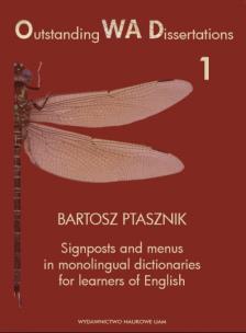 Okładka książki Signposts and menus in monolingual dictionaries for learners of English