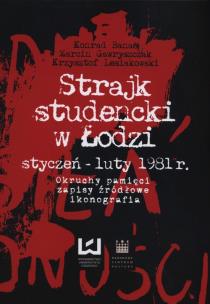 Okładka książki Strajk studencki w Łodzi styczeń - luty 1981