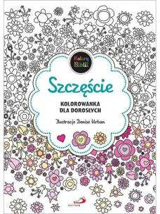 Okładka książki Szczęście. Kolorowanka dla dorosłych
