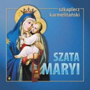 Okładka książki Szkaplerz. Szata Maryi