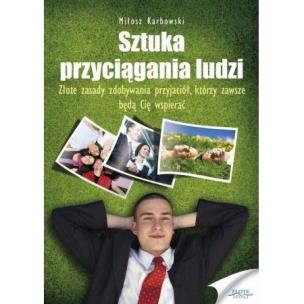 Okładka książki Sztuka przyciągania ludzi
