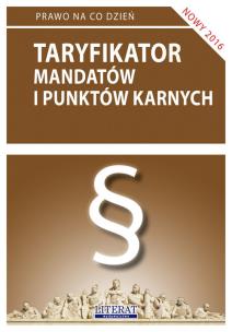 Okładka książki Taryfikator mandatów i punktów karnych 2016