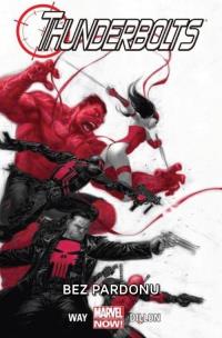 Okładka książki Thunderbolts Bez pardonu Tom 1