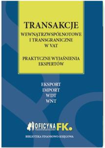 Okładka książki Transakcje wewnątrzwspólnotowe i transgraniczne w VAT