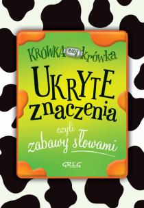 Okładka książki Ukryte znaczenia, czyli zabawy słowami