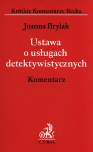 Okładka książki Ustawa o usługach detektywistycznych Komantarz
