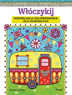 Okładka książki Włóczykij Inspirująca kolorowanka dla dorosłych