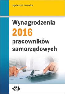 Okładka książki Wynagrodzenia 2016 pracowników samorządowych