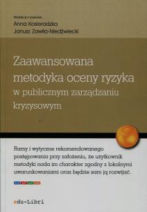 Okładka książki Zaawansowana metodyka oceny ryzyka w publicznym zarządzaniu kryzysowym