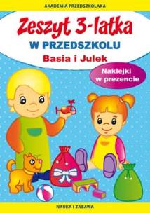 Okładka książki Zeszyt 3-latka. Basia i Julek. W przedszkolu NW