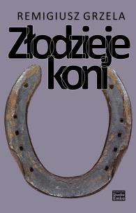 Okładka książki Złodzieje koni