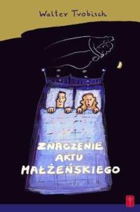 Okładka książki Znaczenie aktu małżeńskiego