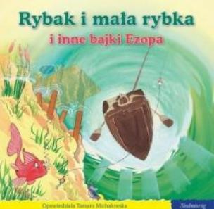 Okładka książki 101 bajek - Rybak i mała rybka i inne bajki Ezopa