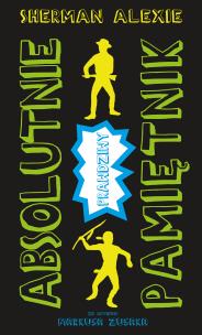 Okładka książki Absolutnie prawdziwy dziennik