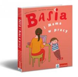 Okładka książki Basia i mama w pracy LEKTORKLETT