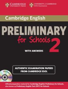 Opakowanie Cambridge English Preliminary for Schools 2 Authentic examination papers with answers + 2CD