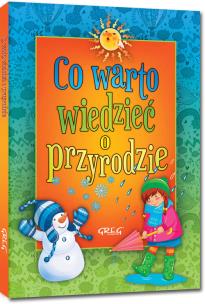 Okładka książki Co wrato wiedzieć o przyrodzie TW Greg