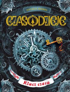 Okładka książki Czasodzieje Klucz czasu