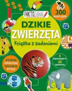 Okładka książki Faktozabawa. Dzikie zwierzęta. Książka z zadaniami
