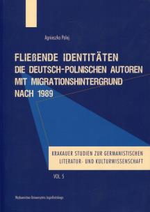 Okładka książki FlieBende Identitaten die Deutsch-Polnischen Autoren mit Migrationshintergrund nach 1989