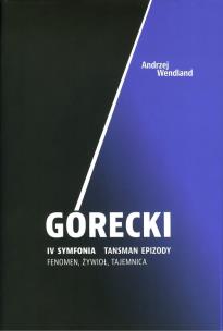 Okładka książki Górecki IV symfonia Tansman Epizody