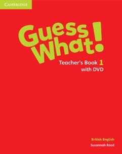 Okładka książki Guess What! 1 Teacher's Book with DVD