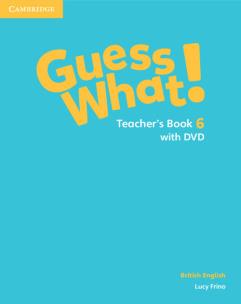 Okładka książki Guess What! 6 Teacher's Book with DVD
