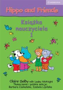 Okładka książki Hippo and Friends 1 Książka nauczyciela