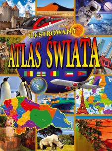 Okładka książki Ilustrowany atlas świata