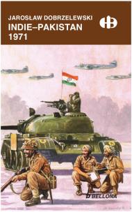 Okładka książki Indie - Pakistan 1971