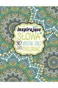 Okładka książki Inspirujące słowa. Kolorowanka dla doroslych