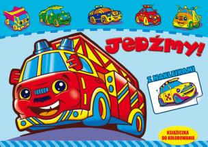 Okładka książki Jedźmy! Książeczka do kolorowania z naklejkami