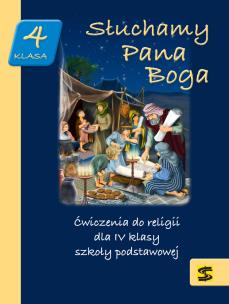 Katechizm SP 4 Słuchamy Pana Boga ćw ŚBM. Autor: ks. Tadeusz Panuś, ks. Andrzej Kielian, Adam Bers. Multiszop.pl Okładka książki Katechizm SP 4 Słuchamy Pana Boga ćw ŚBM