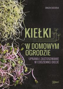 Okładka książki Kiełki w domowym ogrodzie