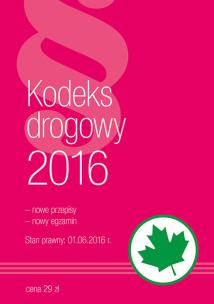 Okładka książki Kodeks Drogowy 2016