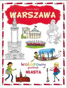 Okładka książki Kolorowy portret miasta Warszawa