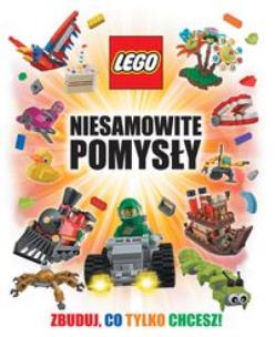 Okładka książki Lego. Niesamowite pomysły.
