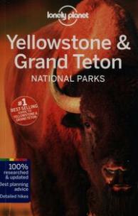 Okładka książki Lonely Planet Yellowstone & Grand Teton National Parks