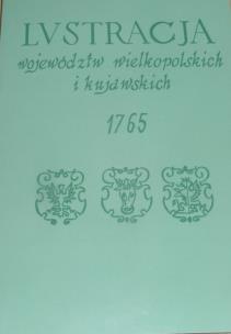 Okładka książki Lustracja województw wielkopolskich i kujawskich 1765