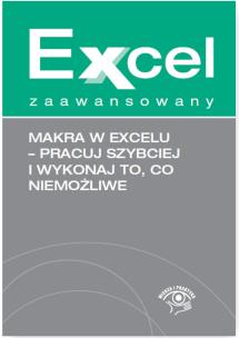 Okładka książki Makra w Excelu Pracuj szybciej i wykonaj to co niemożliwe