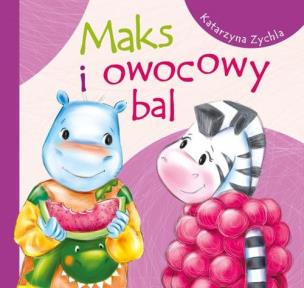 Okładka książki Maks i owocowy bal
