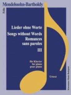 Okładka książki Mendelssohn - Bartholdy. Lieder ohne Worte III