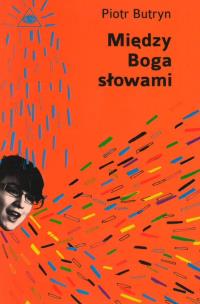 Okładka książki Między Boga słowami