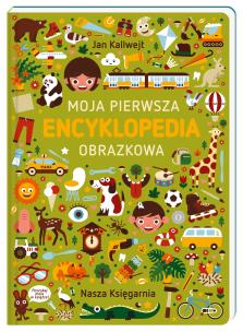 Okładka książki Moja pierwsza encyklopedia obrazkowa